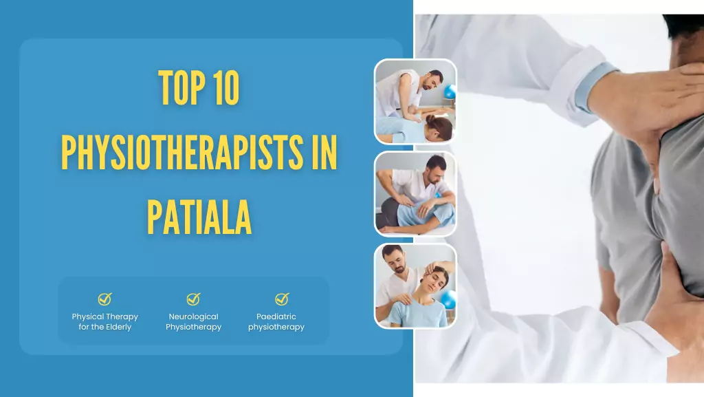 Top 10 Physiotherapists in Patiala